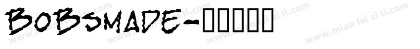 Bobsmade字体转换