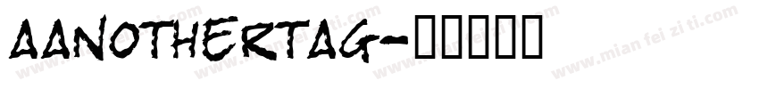 aanothertag字体转换