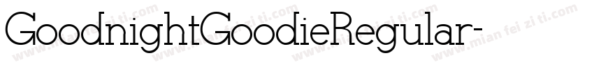 GoodnightGoodieRegular字体转换