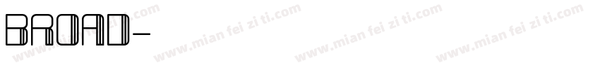 BROAD字体转换