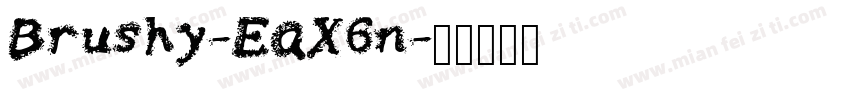 Brushy-EaX6n字体转换