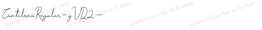 CantilenaRegular-yVD2字体转换
