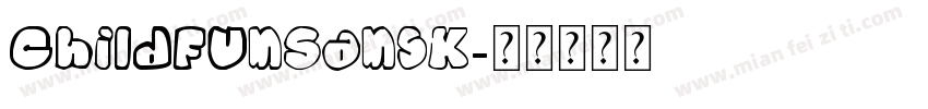 ChildFunSansK字体转换