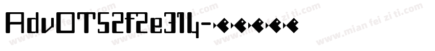 AdvOT52f2e314字体转换