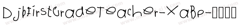 DjbFirstGradeTeacher-XaBP字体转换