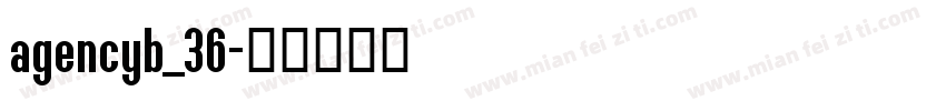 agencyb_36字体转换
