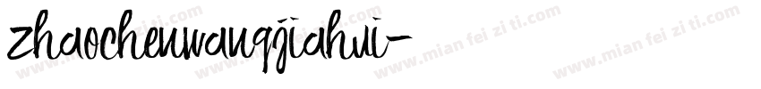zhaochenwangjiahui字体转换