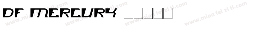 DF-Mercury字体转换