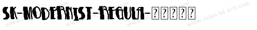 Sk-Modernist-Regula字体转换