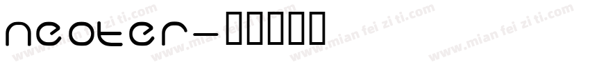 NEOTER字体转换