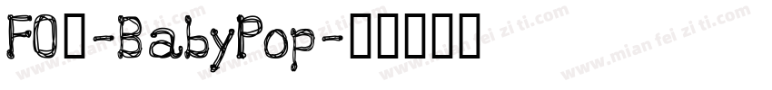 FOT-BabyPop字体转换