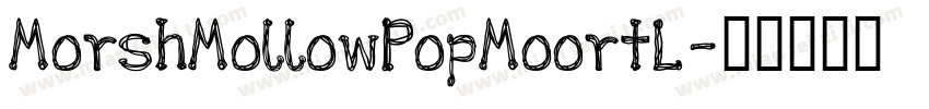 MorshMollowPopMoortL字体转换
