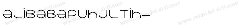 Alibabapuhultih字体转换