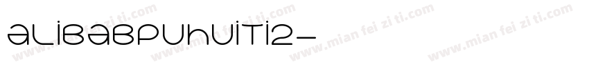 alibabpuhuiti2字体转换