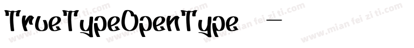 TrueTypeOpenType字体字体转换