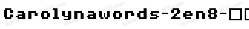Carolynawords-2en8字体转换