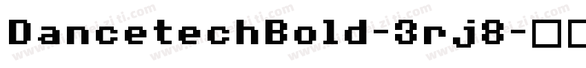 DancetechBold-3rj8字体转换