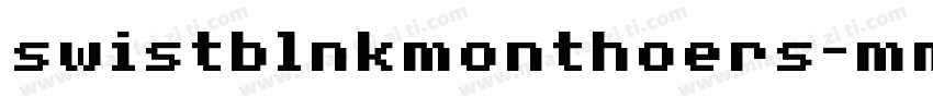 swistblnkmonthoers-mm8字体转换