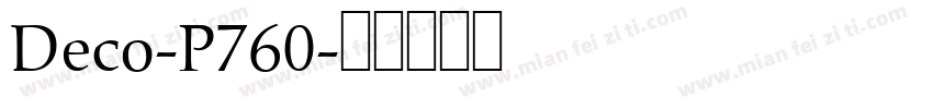 Deco-P760字体转换