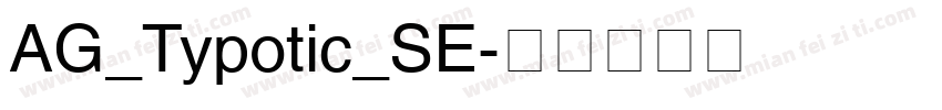 AG_Typotic_SE字体转换
