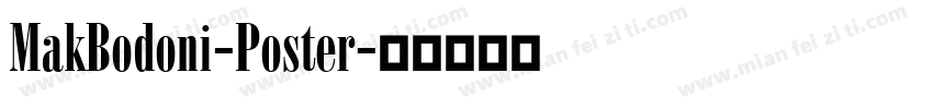 MakBodoni-Poster字体转换