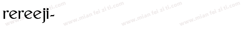 rereeji字体转换