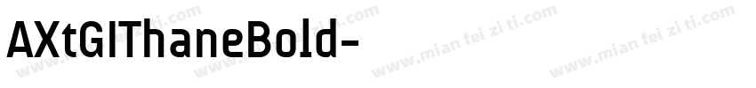 AXtGIThaneBold字体转换