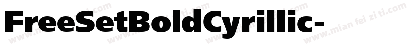 FreeSetBoldCyrillic字体转换