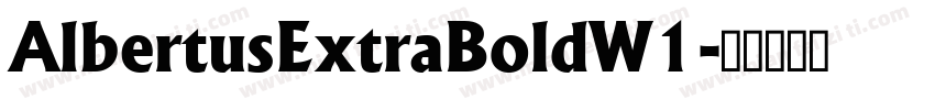 AlbertusExtraBoldW1字体转换