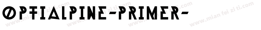 OPTIAlpine-Primer字体转换