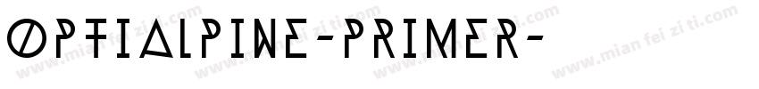 OPTIAlpine-Primer字体转换