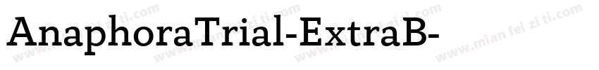 AnaphoraTrial-ExtraB字体转换