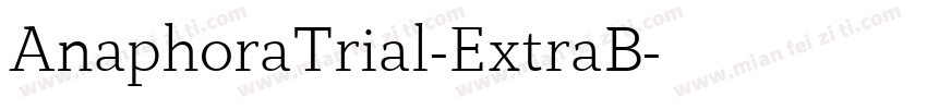 AnaphoraTrial-ExtraB字体转换