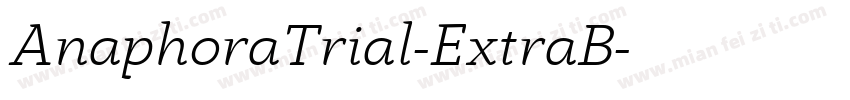 AnaphoraTrial-ExtraB字体转换