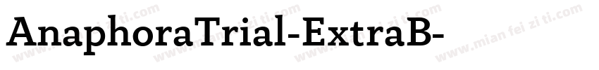 AnaphoraTrial-ExtraB字体转换