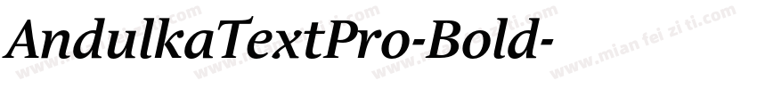 AndulkaTextPro-Bold字体转换