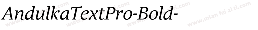 AndulkaTextPro-Bold字体转换