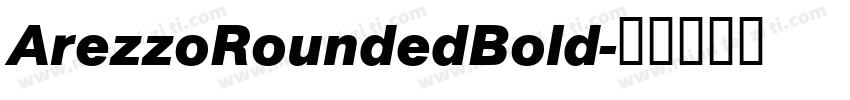 ArezzoRoundedBold字体转换