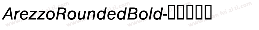 ArezzoRoundedBold字体转换