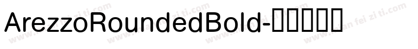 ArezzoRoundedBold字体转换