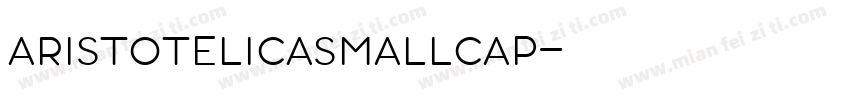 aristotelicasmallcap字体转换