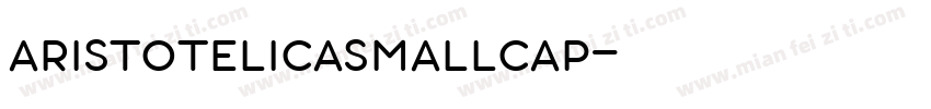 aristotelicasmallcap字体转换