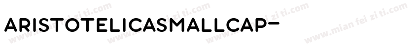 aristotelicasmallcap字体转换