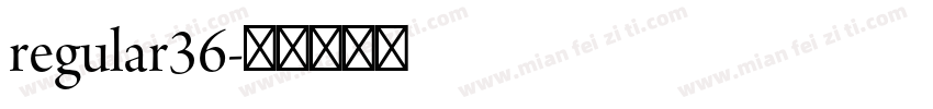 regular36字体转换