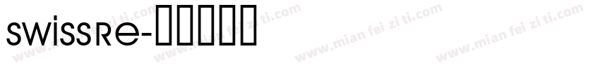 SwissRe字体转换