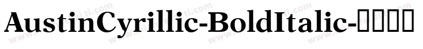 AustinCyrillic-BoldItalic字体转换
