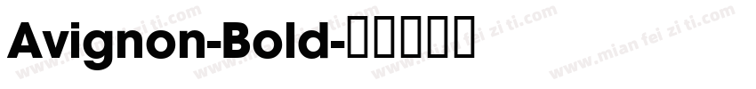 Avignon-Bold字体转换