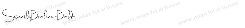 SweetlyBroken-Bold字体转换