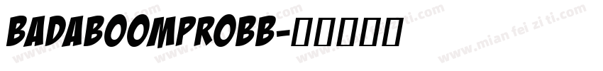 BadaBoomProBB字体转换