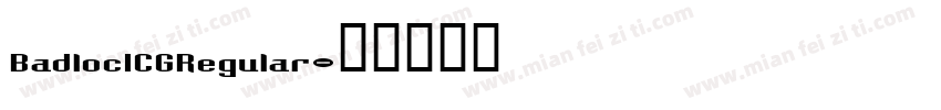BadlocICGRegular字体转换